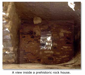 View inside a prehistoric rock house