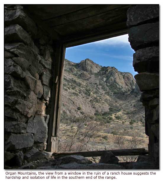 Organ Mountains, the view from a window in the ruin of a ranch house